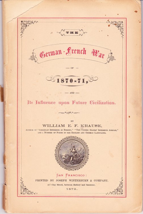The German-French War of 1870-71, and Its Influence Upon Future Generations