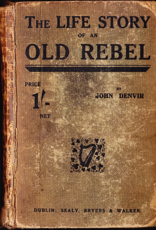 The Life Story of an Old Rebel