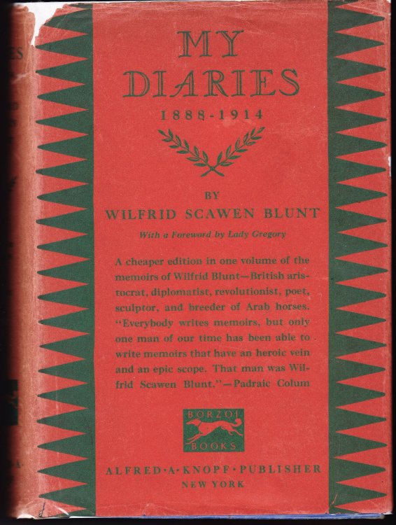 My Diaries. Being a Personal Narrative of Events 1888-1914