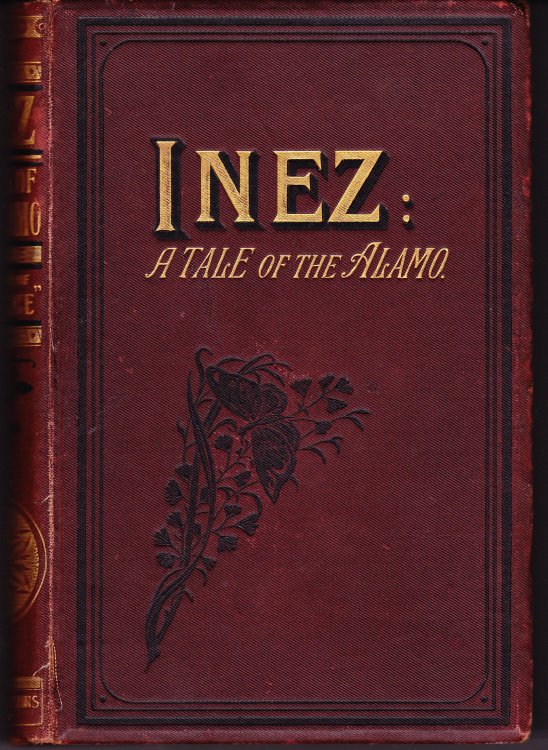 Inez: A Tale of the Alamo