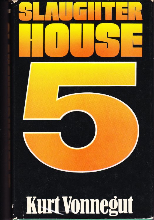 Slaughterhouse-Five or The Children's Crusade. A Duty-Dance with Death