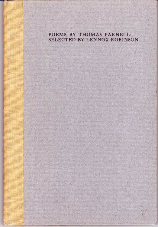 Poems By Thomas Parnell: Selected By Lennox Robinson
