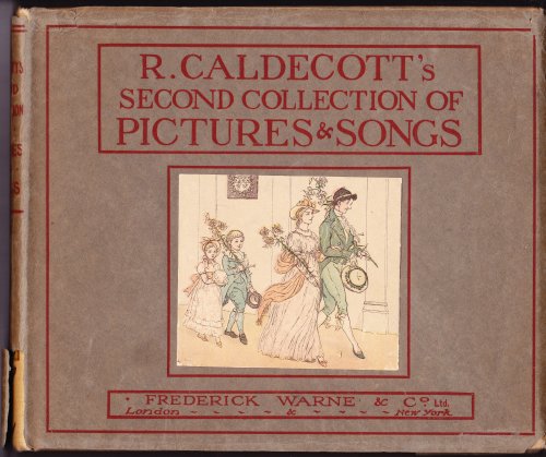 R. Caldecott's Second Collection of Pictures and Songs