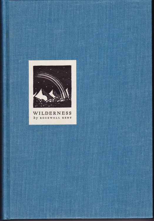 Wilderness. A Journal of Quiet Adventure in Alaska