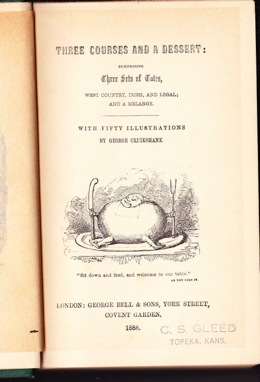 Three Courses and a Dessert: Comprising Three Sets of Tales, West Country, Irish, and Legal; and a Melange.