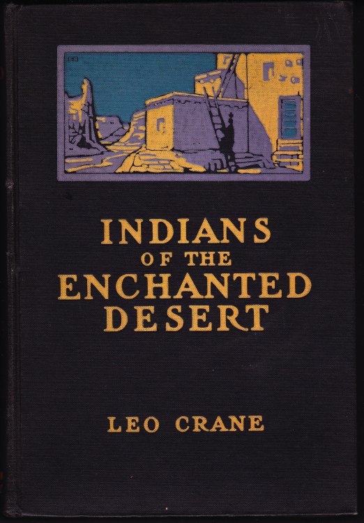 Indians of the Enchanted Desert