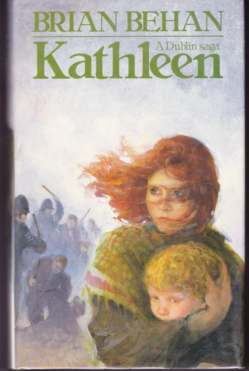 Kathleen. A Dublin Saga
