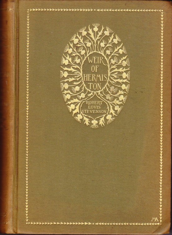 Weir of Hermiston. An Unfinished Romance By Robert Louis Stevenson