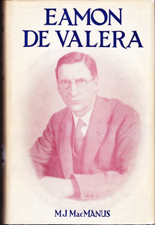 Eamon De Valera. A Biography, with Additional Chapters By David O'Neill
