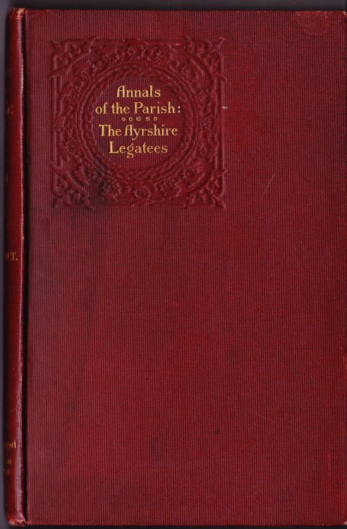 Annals of the Parish and The Ayershire Legatees (Two Volumes)