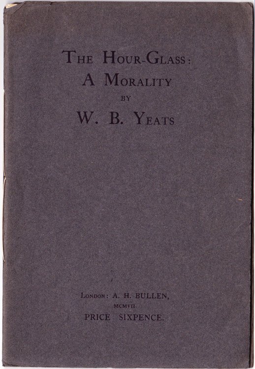 The Hour-Glass. A Morality