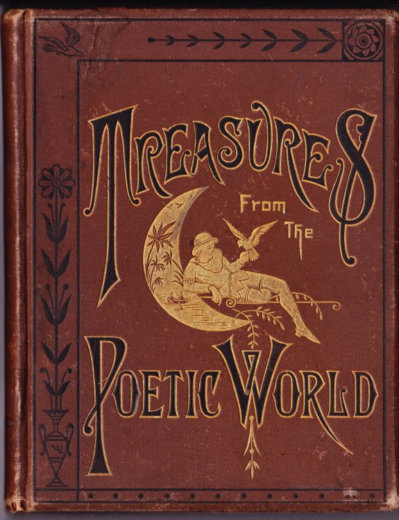 Treasures from the Poetic World, with Biographical Sketches
