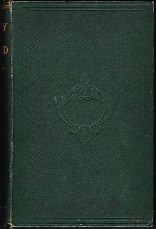 The History of Ireland, From the Treaty of Limerick to the Present Time; Being a Continuation of the History of the Abbe MacGeoghegan. Compiled By John Mitchel