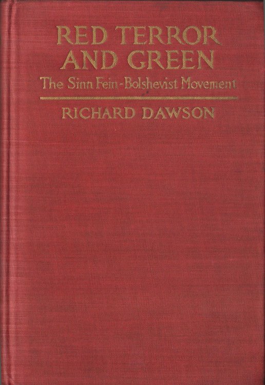Red Terror and Green. The Sinn Fein-Bolshevist Movement