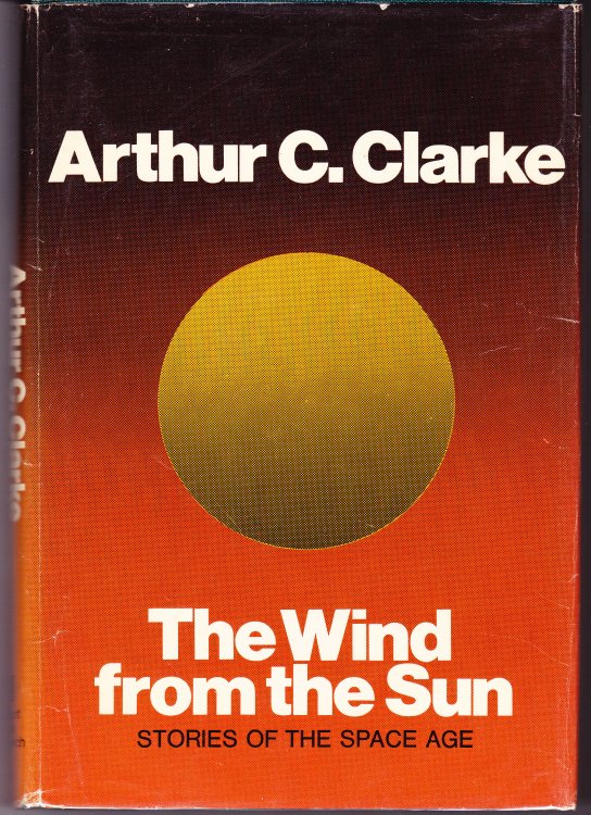 The Wind from the Sun. Stories of the Space Age