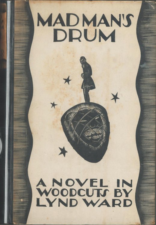 Madman's Drum. A Novel in Woodcuts By Lynd Ward