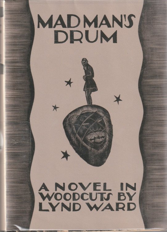 Madman's Drum. A Novel in Woodcuts By Lynd Ward