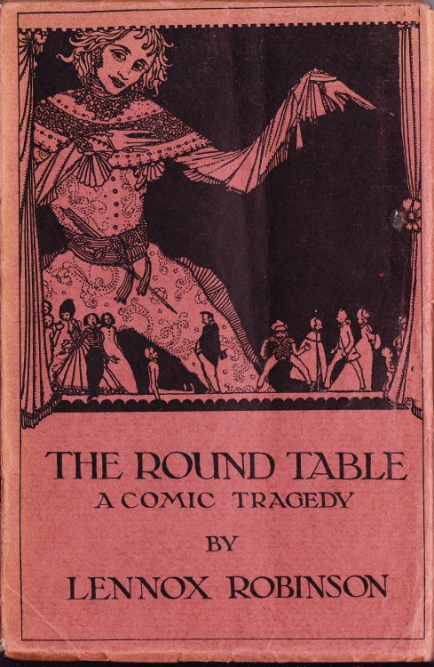 The Round Table. A Comic Tragedy in Three Acts