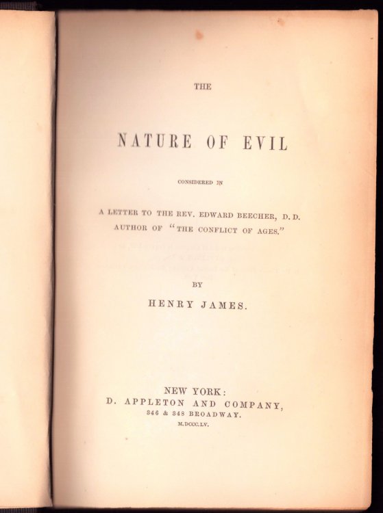The Nature of Evil Considered in A Letter to the Rev. Edward Beecher, D.D. Author of 