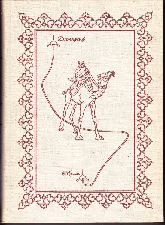 Travels in Arabia Deserta. The Text as Abridged and Arranged By Edward Garnett, with a Prefatory Note By Mr. Garnett, a General Introduction By T.E. Lawrence, and Illustrations By Edy Legrand