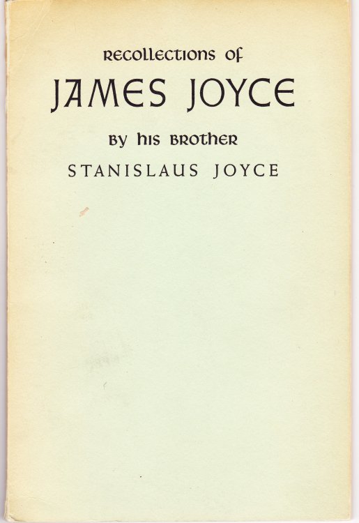 Recollections of James Joyce By His Brother Stanislaus Joyce