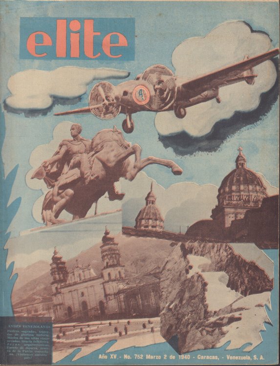Revista Elite, Ano XV. - No. 752 - March 2 de 1940 [Venezuela]