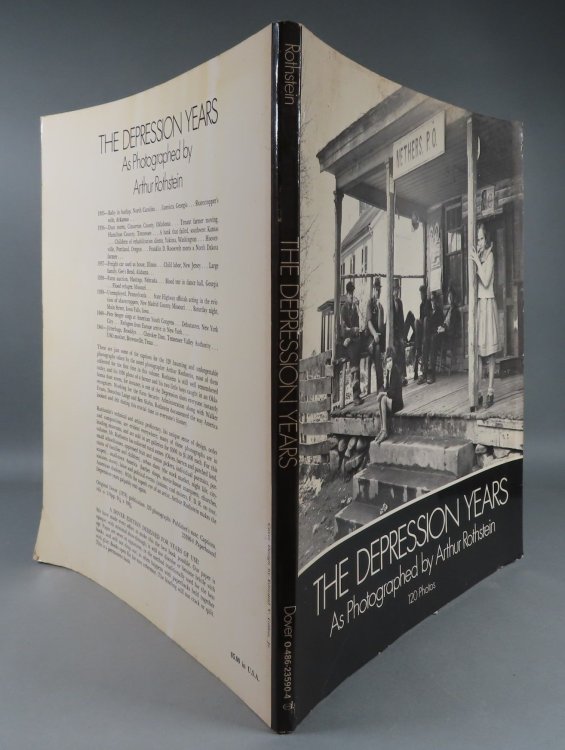 The Depression Years as Photographed by Arthur Rothstein