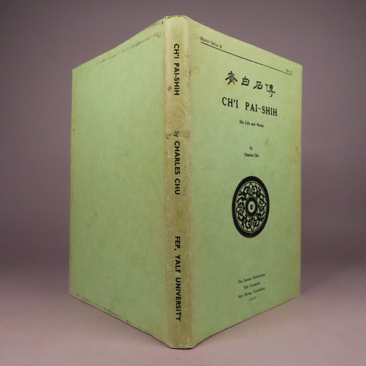 Ch'i Pai-Shih; His Life and Works