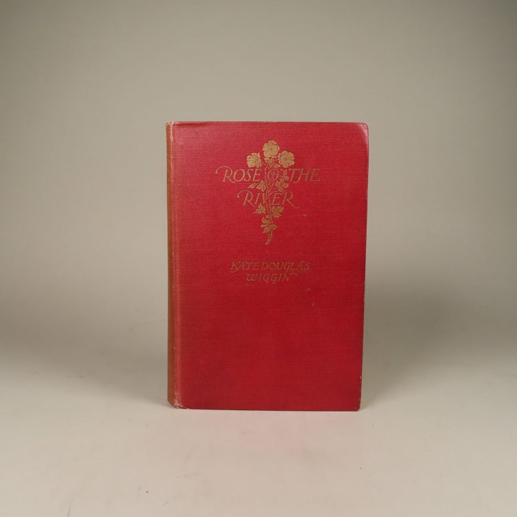 Rose O' The River [SIGNED]