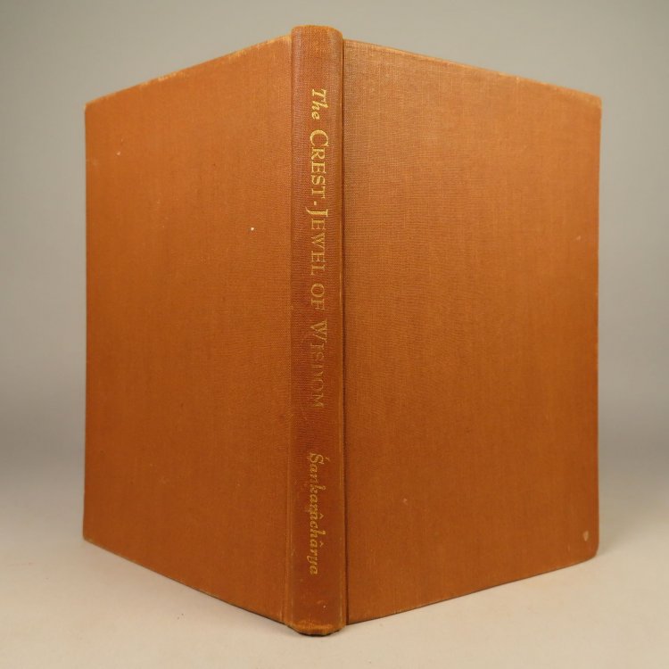 The Crest-Jewel of Wisdom and other writings of Sankaracharya. Unique re-translated copy.