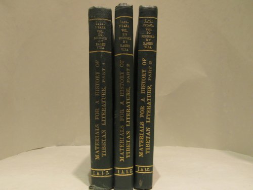 Sata-pitaka Series Indo-Asian Literatures Volumes 28, 29, 30. Materials for a History in Tibetan Literature. (3 vol. set) Reproduced in original scripts and languages