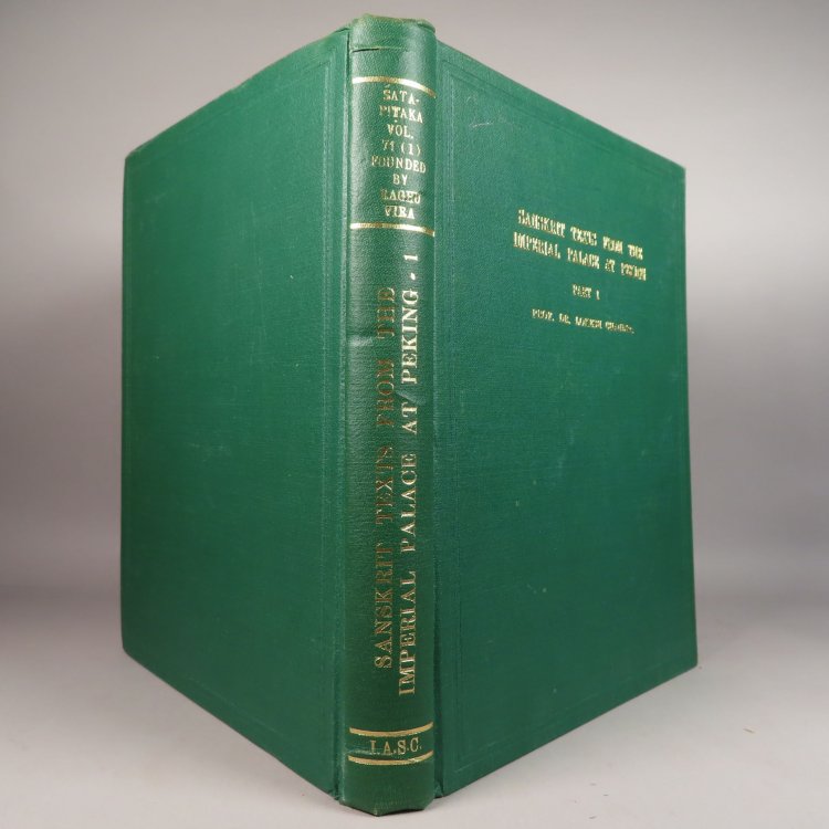 Sanskrit Texts from the Imperial Palace at Peking, Sata-Pitaka Series, Indo-Asian Literature (Vol. 71 part 1) In the Manchurian, Chinese, Mongolian, and Tibetan scripts.