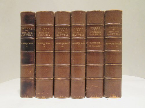 Annals of the Artists of Spain (6 vol. set) WITH The Cloister Life of Emperor Charles V WITH Miscellaneous Essays and Addresses
