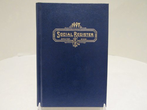 Social Register of Greater Miami for 1997