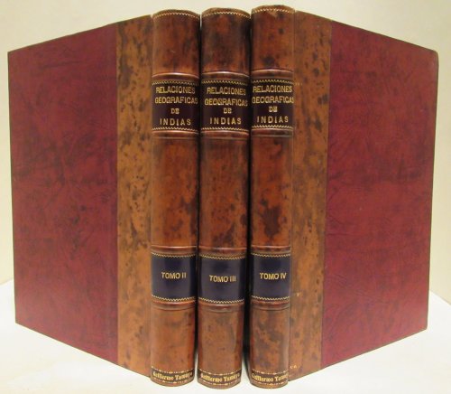 Relaciones Geograficas de Indias Peru - 3 Volumes (of 4) Publ calas el Ministerio de Fomento