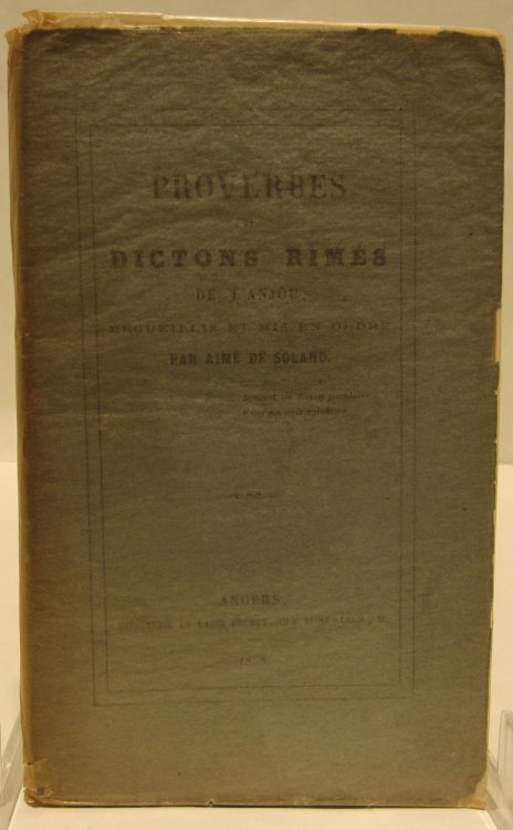 Image for Proverbes et Dictons Rimes de l'Anjou, regueillis etmis en ordre. Proverbes et Dictons Rimes de l'Anjou, regueillis etmis en ordre.