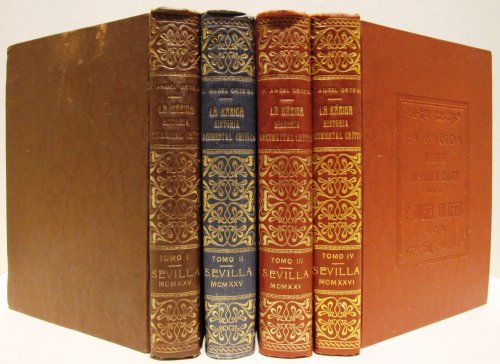 La Rabida: Historia Documental Critica - 4 Tomos (4 Volumes)