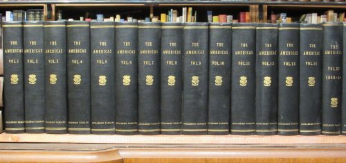 THE AMERICAS, A Quarterly Review of Inter-American Cultural History. Volume I, number 1 (1944) through Volume XXIII, number 4 (19 67)