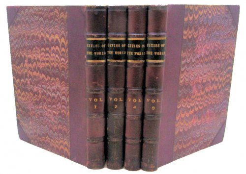Cities of the World: Their origin, progress, and present aspect. Illustrated. Four volume set.