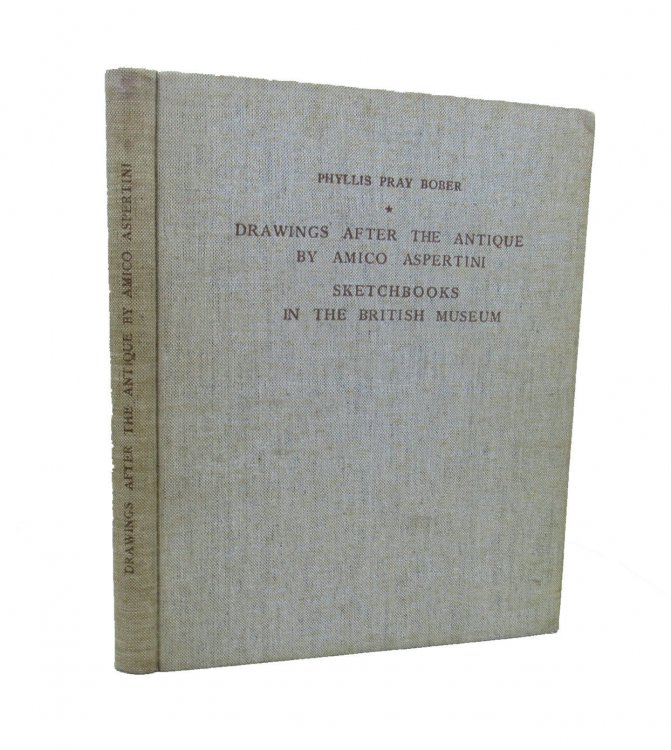 Drawings After the Antique by Amico Aspertini. Sketchbooks in the British Museum. Studies of the Warburg Institute Vol. 21.