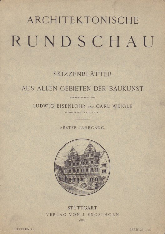 Architektonische Rundschau Skizzenbltter aus allen Gebieten der Baukunst