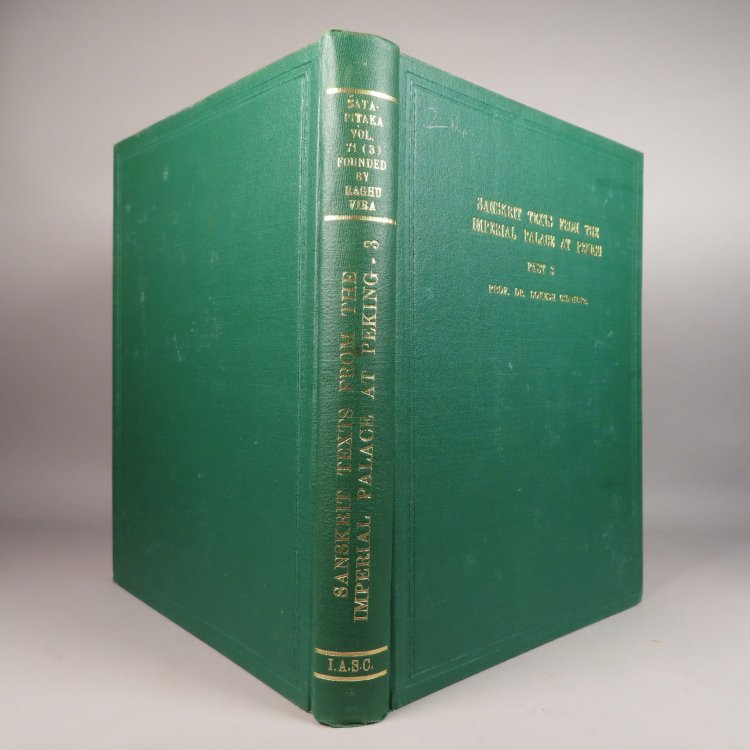 Sanskrit Texts from the Imperial Palace at Peking, Sata-Pitaka Series, Indo-Asian Literature (Vol. 71 part 3) In the Manchurian, Chinese, Mongolian, and Tibetan scripts.