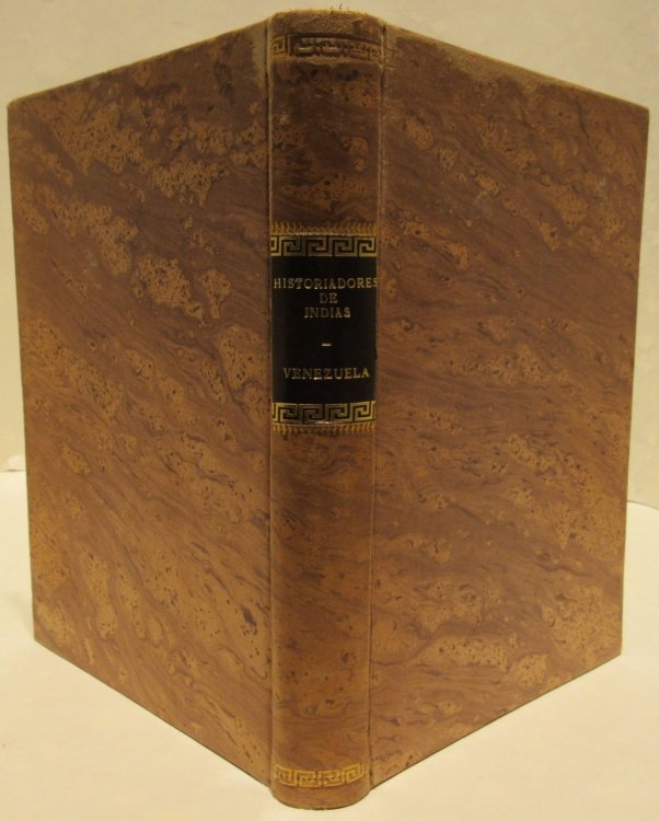 Biblioteca de Autores Espanoles Desde La Formacion Del Lenguaje Hasta Nuestros Dias (continuacion) - Tomo Centesimoseptimo Historiadores de Indias: III Venezuela (Biblioteca de Autores Espaoles Desde La Formacion Del Lenguaje Hasta Nuestros Dias (continuacion) - Tomo Centesimoseptimo Historiadores d