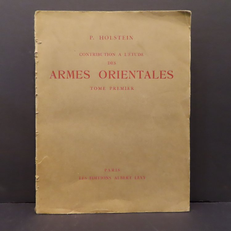 Contribution a l'etude des Armes Orientales inde et archipel malais. Precedee d'une notice de M. Raymond Koechlin President du Conseil des Musees Nationaux (2 Volumes - Complete) (Contribution a l'tude des Armes Orientales inde et archipel malais. Prcde d'une notice de M. Raymond Koechlin Prsident d