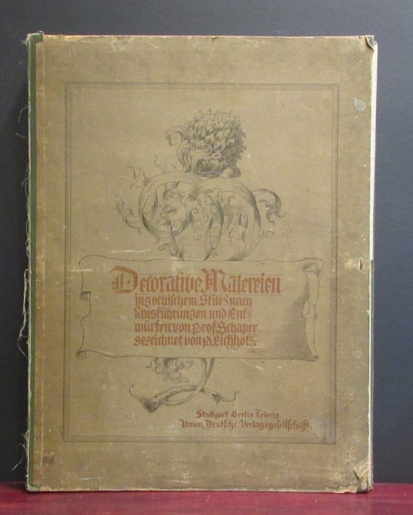 Decorative Malereien in gothischen Stile. Nach Ausfuhrungen und Entwurfen von Prof. Schaper. Gezeichnet von P. Eichholz (Decorative Malereien in gothischen Stile. Nach Ausf hrungen und Entw rfen von Prof. Schaper. Gezeichnet von P. Eichholz)