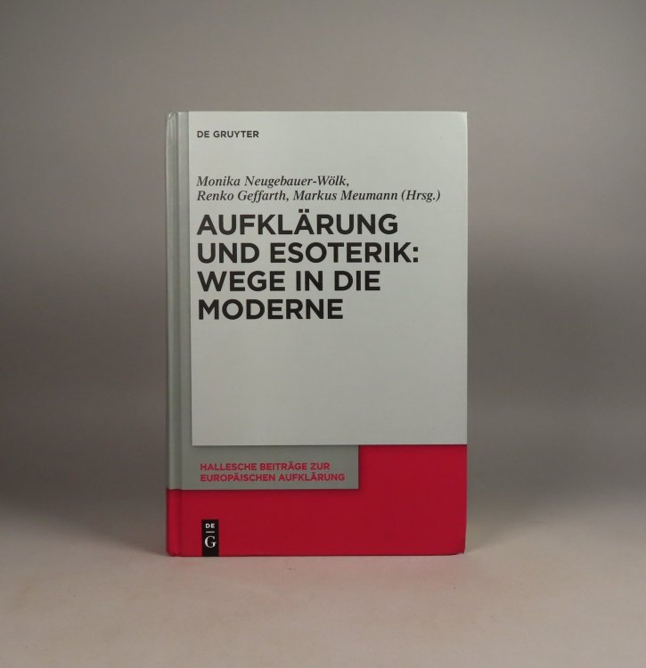 Aufklarung und Esoterik: Wege in die Moderne (Aufklrung und Esoterik: Wege in die Moderne)