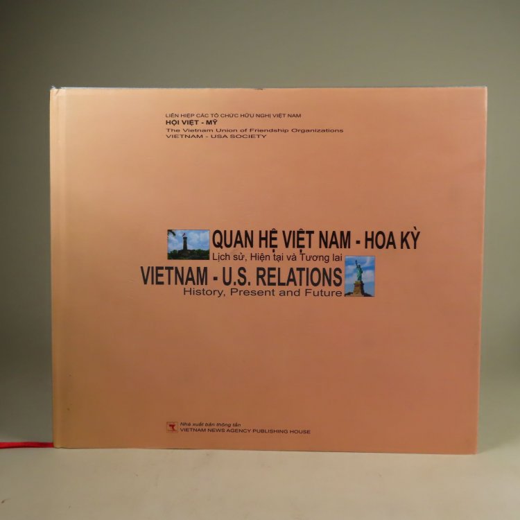 Vietnam- U.S. Relations. History, Present and Future.