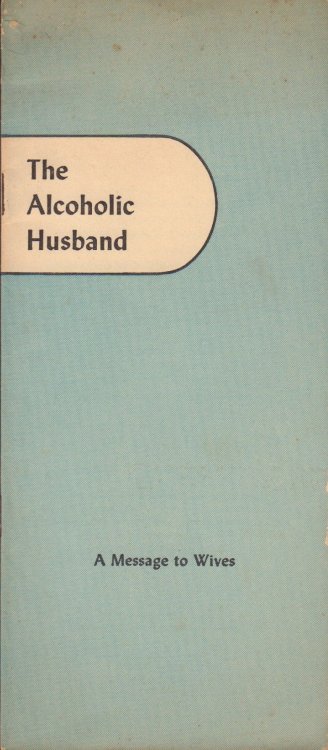 The Alcoholic Husband, A Message to Wives (25M1055)