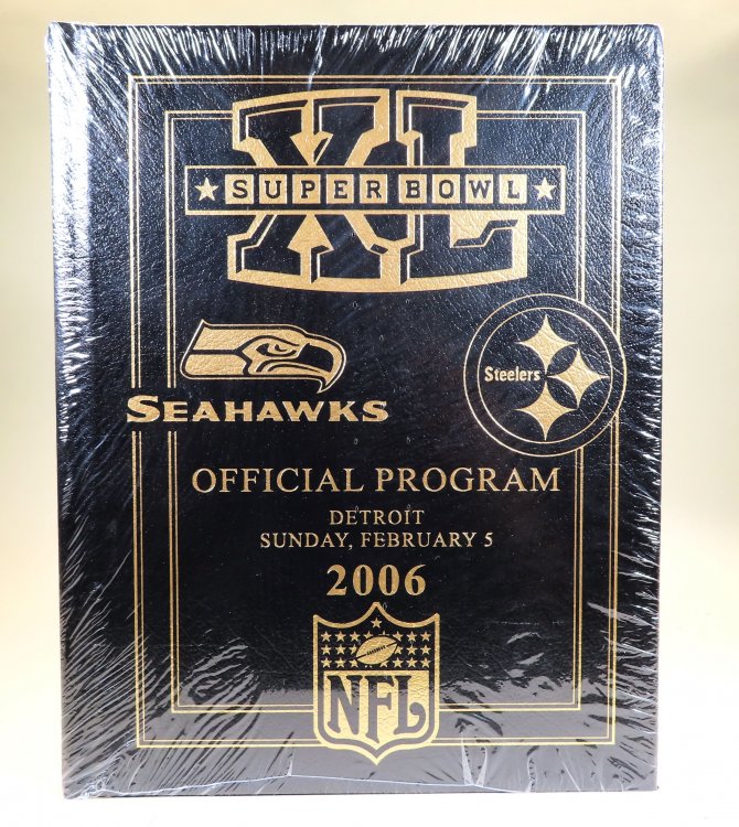 Super Bowl XL: Official Program Detroit, Sunday, February 5 2006 Seahawks vs Steelers