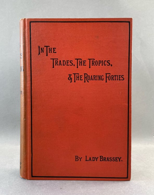 In the Trades, the Tropics, and the Roaring Forties.